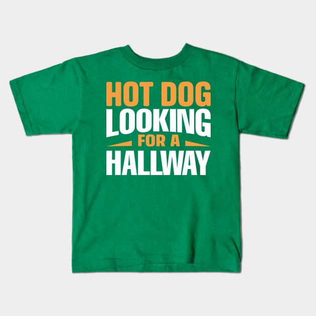 Hot Dog Looking For A Hallway Kids T-Shirt by TheDesignDepot